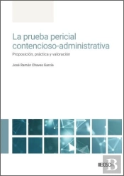 La Prueba Pericial Contencioso-Administrativa