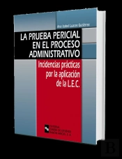 La Prueba Pericial En El Proceso Administrativo