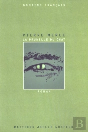 La Prunelle Du Chat
