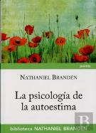La Psicología De La Autoestima