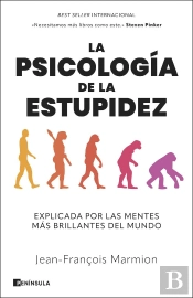 La Psicologia De La Estupidez