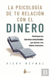 La Psicología De Tu Relación Con El Dinero