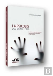 La Psicosis Del Mono Loco