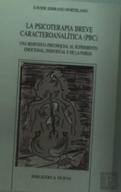 La Psicoterapia Breve Caracteroanalítica (Pbc)