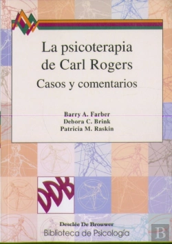 Bertrand.pt - La Psicoterapia De Carl Rogers