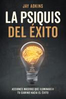 La Psiquis Del Xito