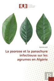 La Psorose Et La Panachure Infectieuse Sur Les Agrumes En Algerie