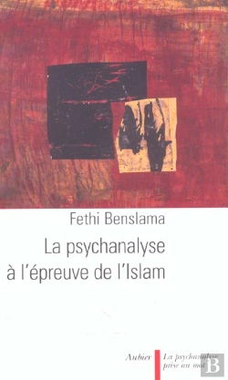 Bertrand.pt - La Psychanalyse A L'Epreuve De L'Islam