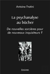 La Psychanalyse Au Bucher