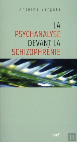 Bertrand.pt - La Psychanalyse Devant La Schizophrenie