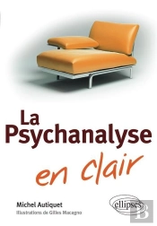 La Psychanalyse En Clair