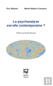 La Psychanalyse Est-Elle Contemporaine ?