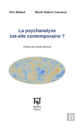 Bertrand.pt - La Psychanalyse Est-Elle Contemporaine ?