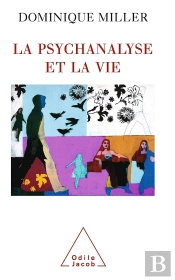 La Psychanalyse Et La Vie