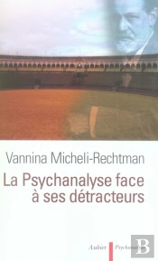La Psychanalyse Face À Ses Detracteurs