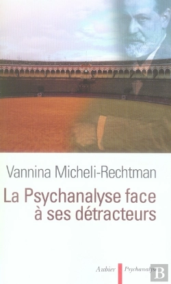 Bertrand.pt - La Psychanalyse Face À Ses Detracteurs