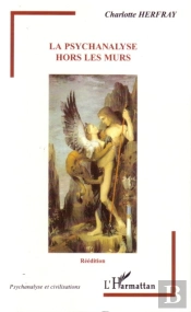 La Psychanalyse Hors Les Murs (Édition 2006