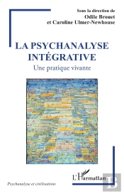 La Psychanalyse Intégrative : Une Pratique Vivante