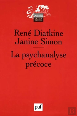Bertrand.pt - La Psychanalyse Précoce : Le Processus Analytique Chez L'Enfant