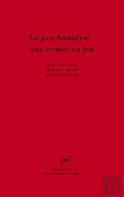 La Psychanalyse : Une Remise En Jeu