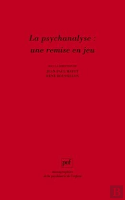 Bertrand.pt - La Psychanalyse : Une Remise En Jeu