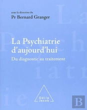 La Psychiatrie Aujourd'Hui