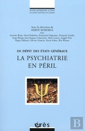 La Psychiatrie En Péril