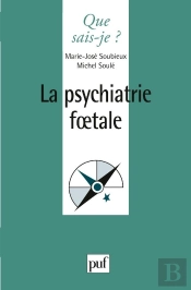 La Psychiatrie Foetale