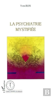 La Psychiatrie Mystifiee