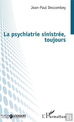 Bertrand.pt - La Psychiatrie Sinistree, Toujours