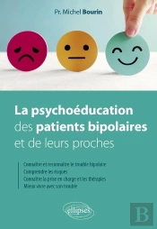 La Psychoéducation Des Patients Bipolaires Et De Leurs Proches