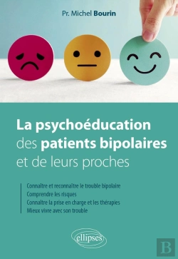 Bertrand.pt - La Psychoéducation Des Patients Bipolaires Et De Leurs Proches