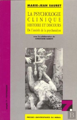 Bertrand.pt - La Psychologie Clinique Histoire Et Discours De L'Intérêt De La Psychanalyse