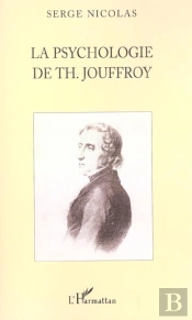 La Psychologie De Theodore Jouffroy
