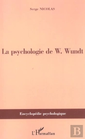 La Psychologie De Wilhelm Wundt