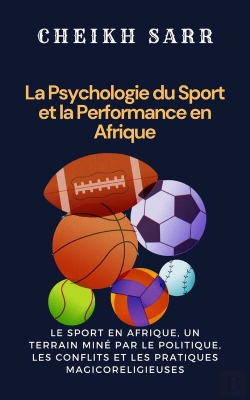 Bertrand.pt - La Psychologie Du Sport Et La Performance En Afrique