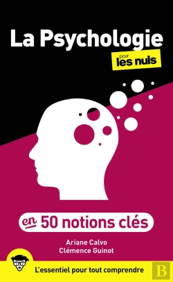 Bertrand.pt - La Psychologie En 50 Notions Clés Pour Les Nuls (2e Édition)