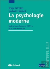 La Psychologie Moderne Textes Fondateurs Et Mise En Perspective