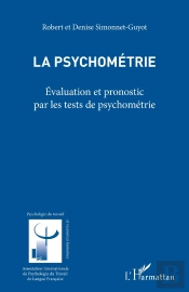 La Psychométrie ; Évaluation Et Pronostic Par Les Test De Psychométrie