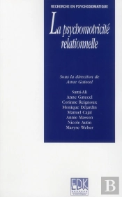 La Psychomotricité Relationnelle