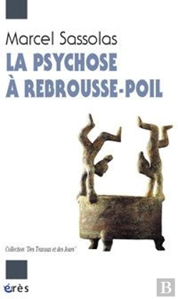 Bertrand.pt - La Psychose A Rebrousse Poil