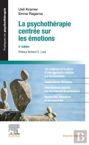 La Psychothérapie Centrée Sur Les Émotions (2e Édition)