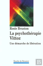 La Psychothérapie Vittoz