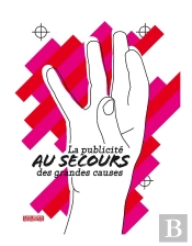 La Publicite Au Secours Des Grandes Causes