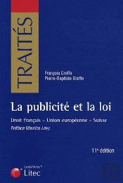 La Publicité Et La Loi ; Droit Français ; Union Européenne ; Suisse