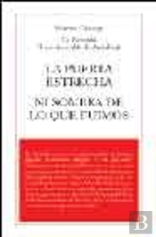 La Puerta Estrecha. Ni Sombra De Lo Que Fuimos