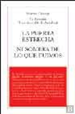 Bertrand.pt - La Puerta Estrecha. Ni Sombra De Lo Que Fuimos
