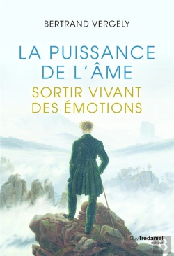 Bertrand.pt - La Puissance De L'Ame - Sortir Vivant De L'Emotion