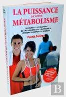 La Puissance De Votre Metabolisme