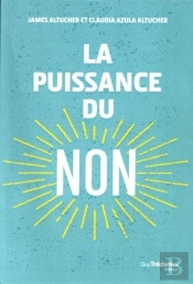 La Puissance Du Non